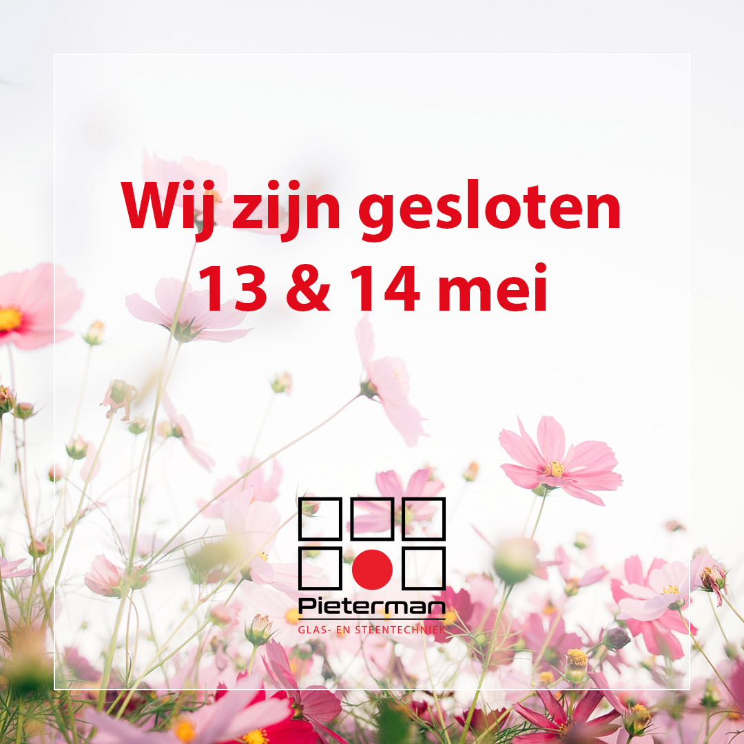 Gesloten 13 & 14 mei